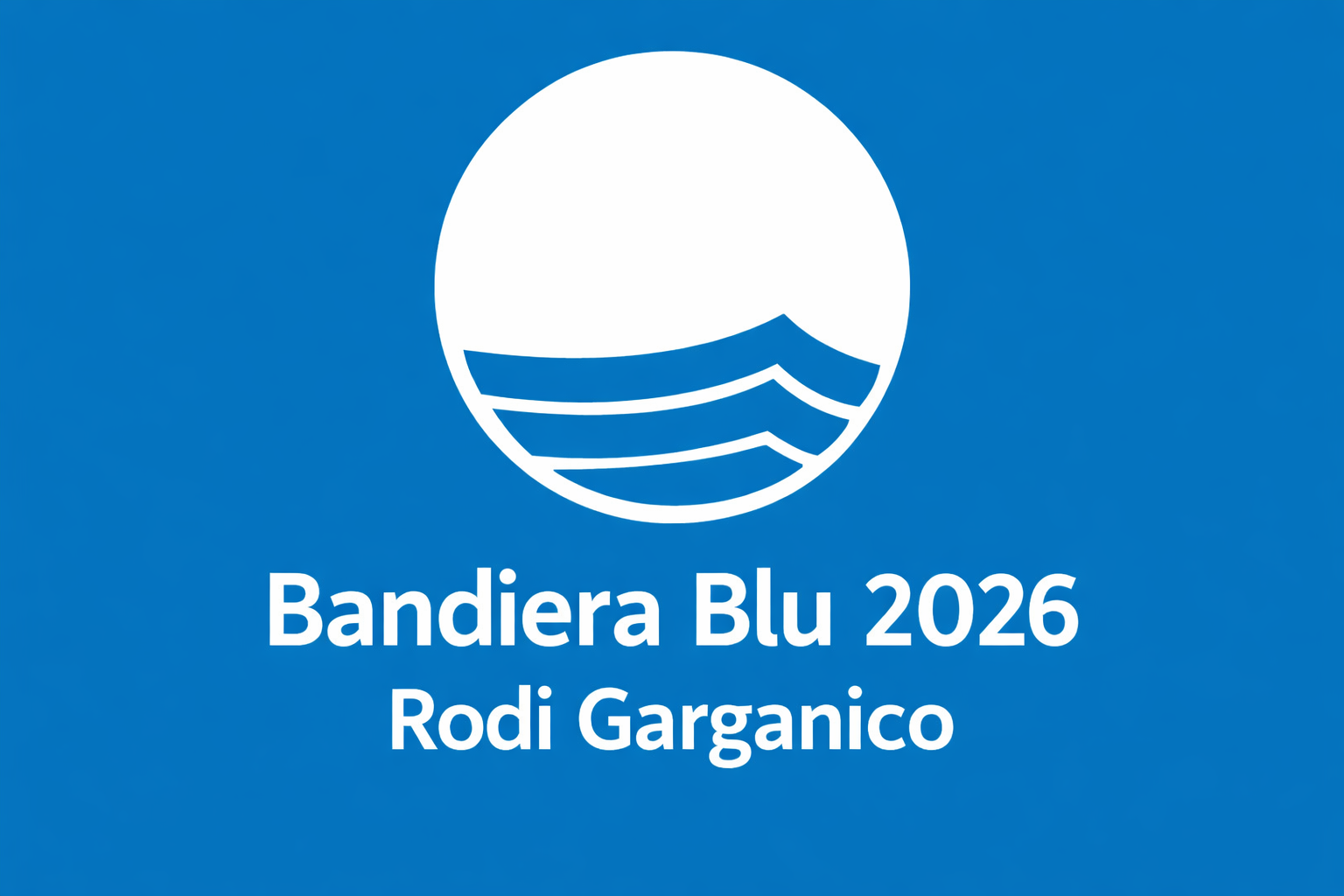 Bandiera Blu 2026 – Rodi Garganico