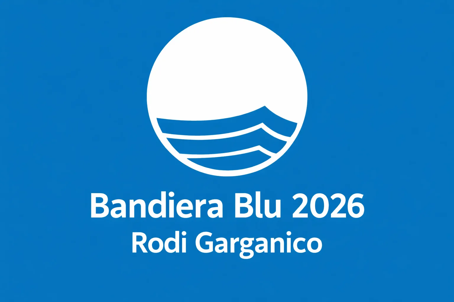 Bandiera Blu 2026 – Rodi Garganico
